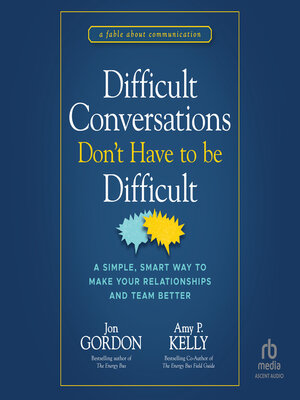 cover image of Difficult Conversations Don't Have to Be Difficult